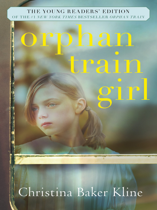 Title details for Orphan Train Girl by Christina Baker Kline - Available